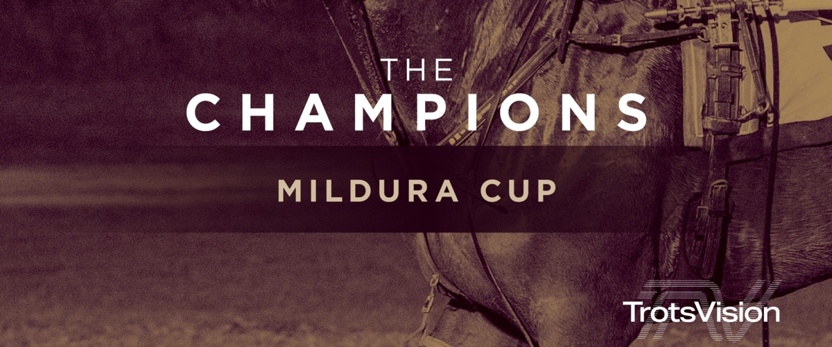Champions - Mildura Cup