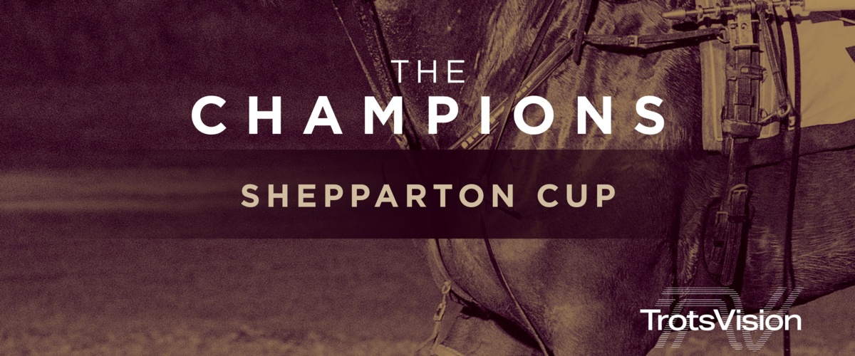Champions - Shepparton Cup
