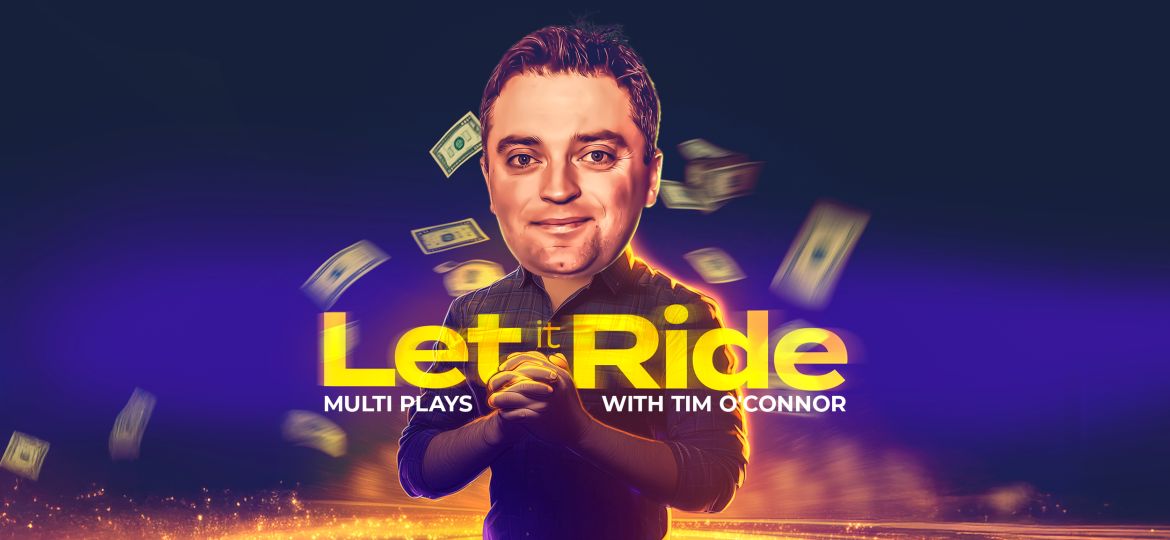 Let it Ride Tim