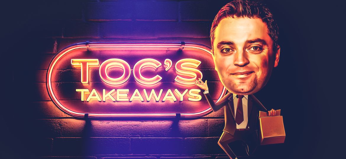 TOC's Takeaways