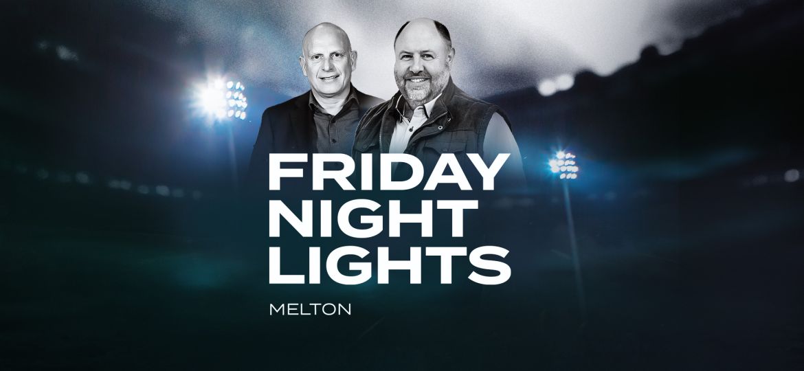 Friday Night Lights Melton