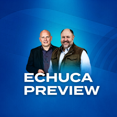 ECHUCA PREVIEW
